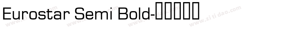 Eurostar Semi Bold字体转换